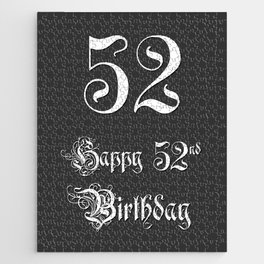 [ Thumbnail: Happy 52nd Birthday - Fancy, Ornate, Intricate Look Jigsaw Puzzle ]