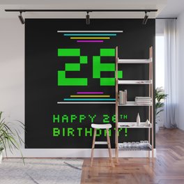 [ Thumbnail: 26th Birthday - Nerdy Geeky Pixelated 8-Bit Computing Graphics Inspired Look Wall Mural ]