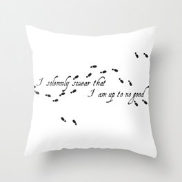 I solemnly swear that I am up to no good Throw Pillow