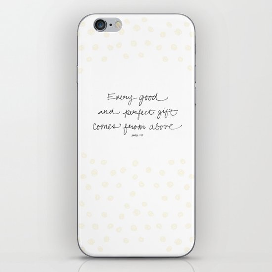Every good + perfect gift iPhone & iPod Skin