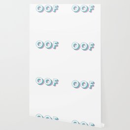 Oof Wallpaper For Any Decor Style Society6