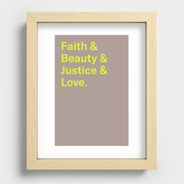 Faith & Beauty & Justice & Love — Neon Recessed Framed Print