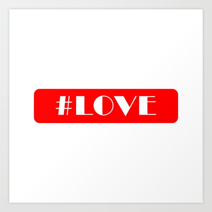 Hashtag Love Art Print