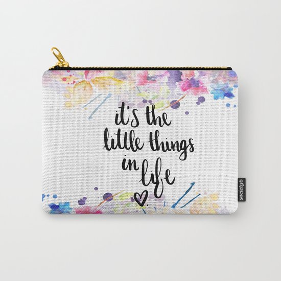 LITTLE THINGS IN LIFE QUOTE Carry-All Pouch
