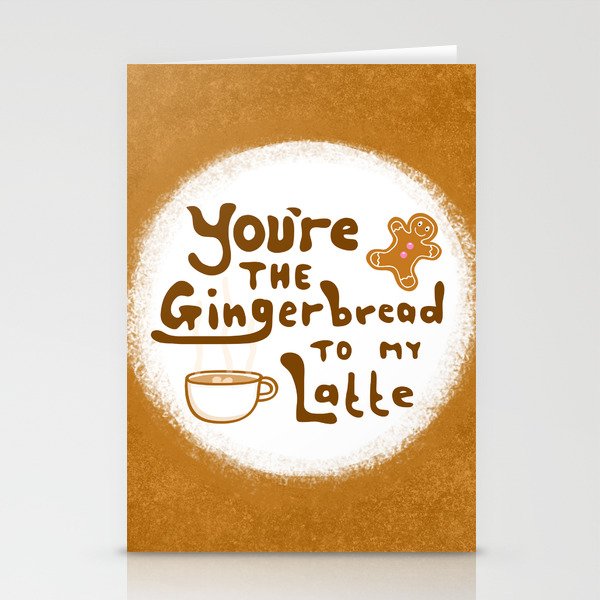 Gingerbread To My Latte Stationery Cards