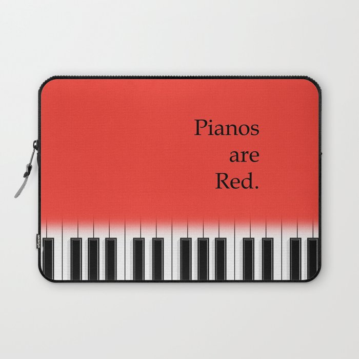 Pianos are red - piano keyboard for music lover Laptop Sleeve