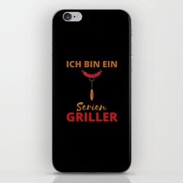 I'm A Serial Griller Grill Master Funny iPhone Skin