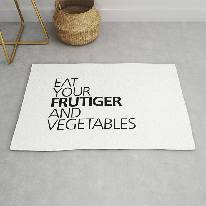 EAT YOUR FRUTIGER AND VEGETABLES Rug
