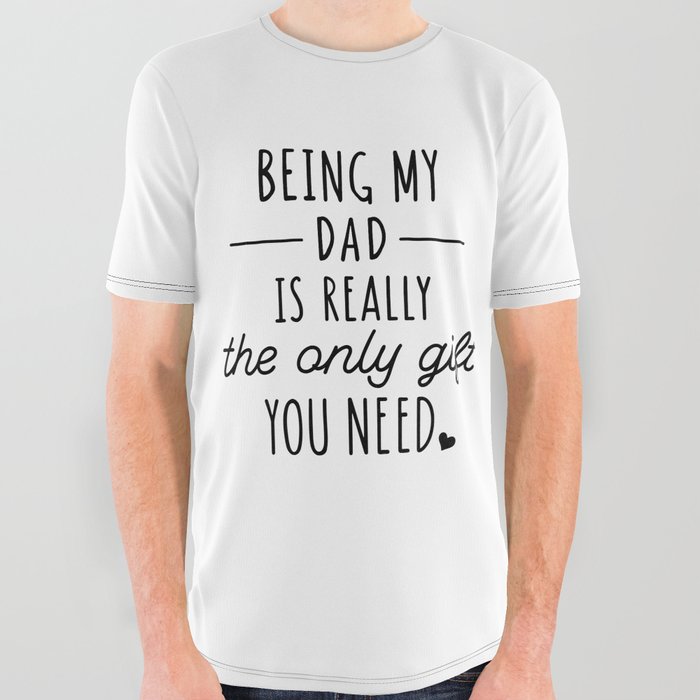 Funny Father's Day Gift All Over Graphic Tee