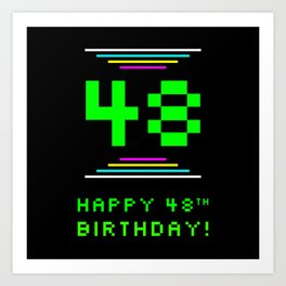 [ Thumbnail: 48th Birthday - Nerdy Geeky Pixelated 8-Bit Computing Graphics Inspired Look Art Print ]