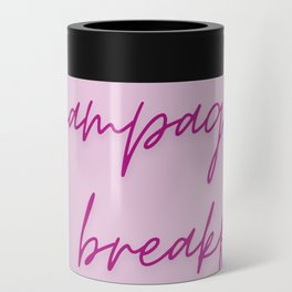 Champagne for breakfast Can Cooler
