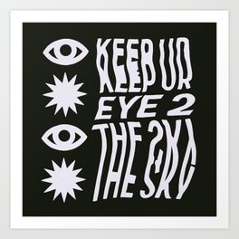 Eye 2 The Sky Art Print