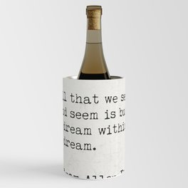Edgar Allen Poe wisdom Wine Chiller
