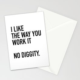 I Like The Way You Work It No Diggity Stationery Cards | Music, Rap, Inspirational, Quotes, Work, Curated, Motivation, Inspiration, Graphicdesign, Diggity 