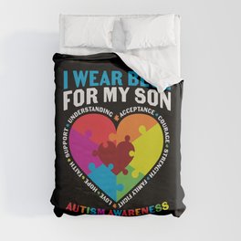 I Wear Blue For My Son Autism Awareness Duvet Cover