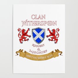 Witherspoon Scottish Clan Middle Ages Mischief Poster