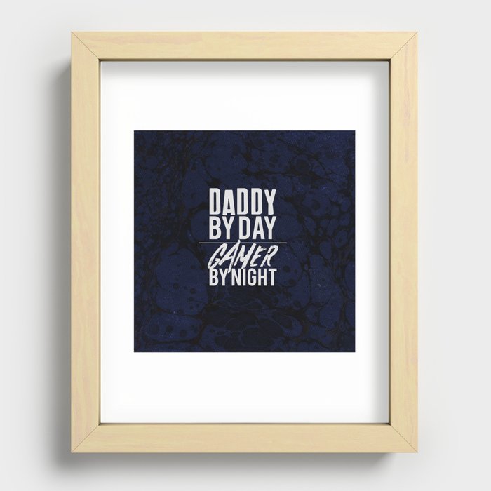 daddy y day / gamer by night 2018 Recessed Framed Print