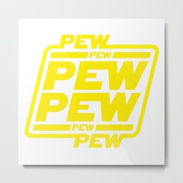154.Pew pew pew Metal Print | Pew, Galactic, Gamer, Army, Movie, Soldier, Space, Soldiers, Collage, War 