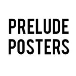 Prelude Posters