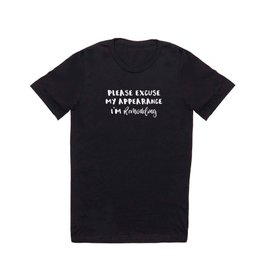 Remodeling Funny Pardon My Appearance T Shirt