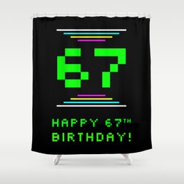 [ Thumbnail: 67th Birthday - Nerdy Geeky Pixelated 8-Bit Computing Graphics Inspired Look Shower Curtain ]