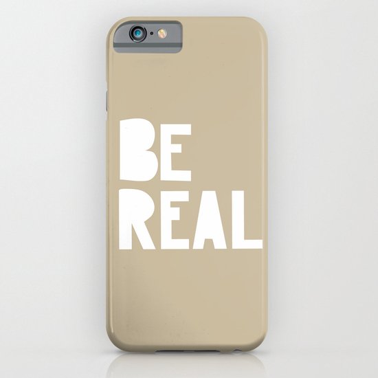 Be Real iPhone & iPod Case