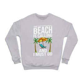 Retirement Beach Retired Summer Waves Party Crewneck Sweatshirt