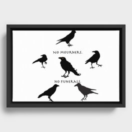 six of crows Framed Canvas
