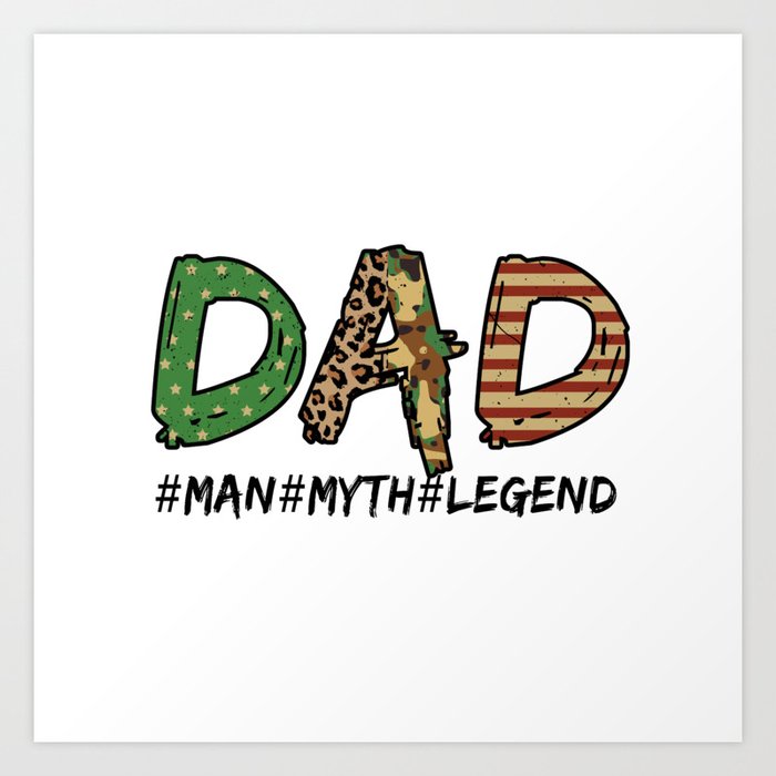 Dad man myth legend Fathersday 2022 Art Print