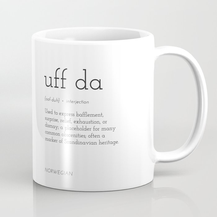 Uff Da Definition Coffee Mug