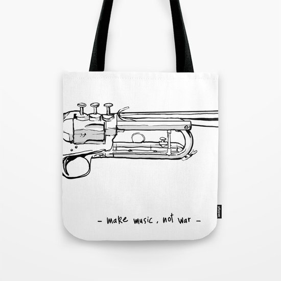 Make music, not war. Tote Bag