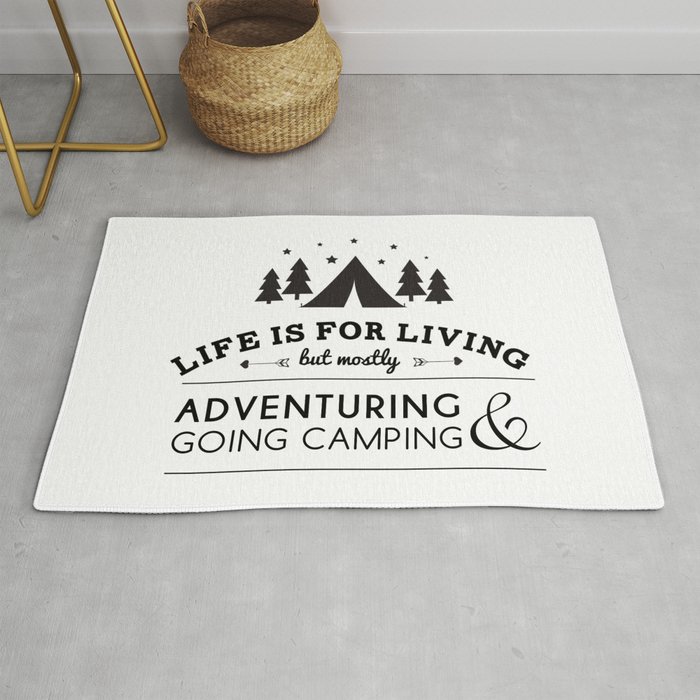 Life is for camping & adventuring Rug