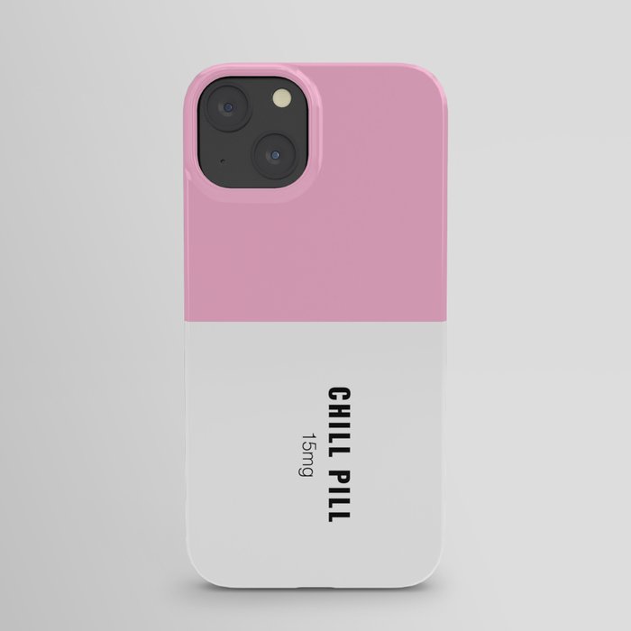 Chill Pill. iPhone Case