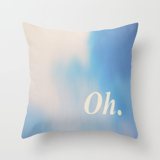 Oh. Lightness Throw Pillow