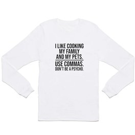 Use commas Grammar Teacher Long Sleeve T Shirt