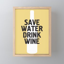 SAVE WATER DRINK WINE Framed Mini Art Print