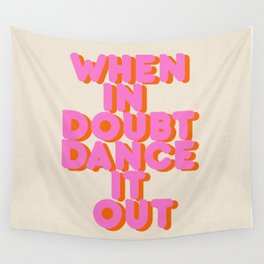 Dance it out Wall Tapestry