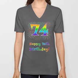 [ Thumbnail: 74th Birthday - Fun Rainbow Spectrum Gradient Pattern Text, Bursting Fireworks Inspired Background V Neck T Shirt V-Neck T-Shirt ]