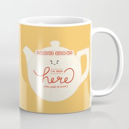 I'm From Here | Teapot | Chinatown Confessions Mug