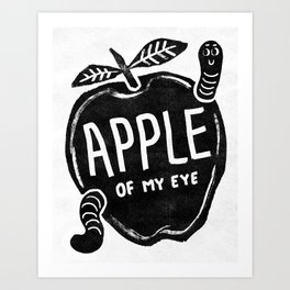 Apple of My Eye Art Print