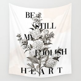 Foolish Heart Wall Tapestry