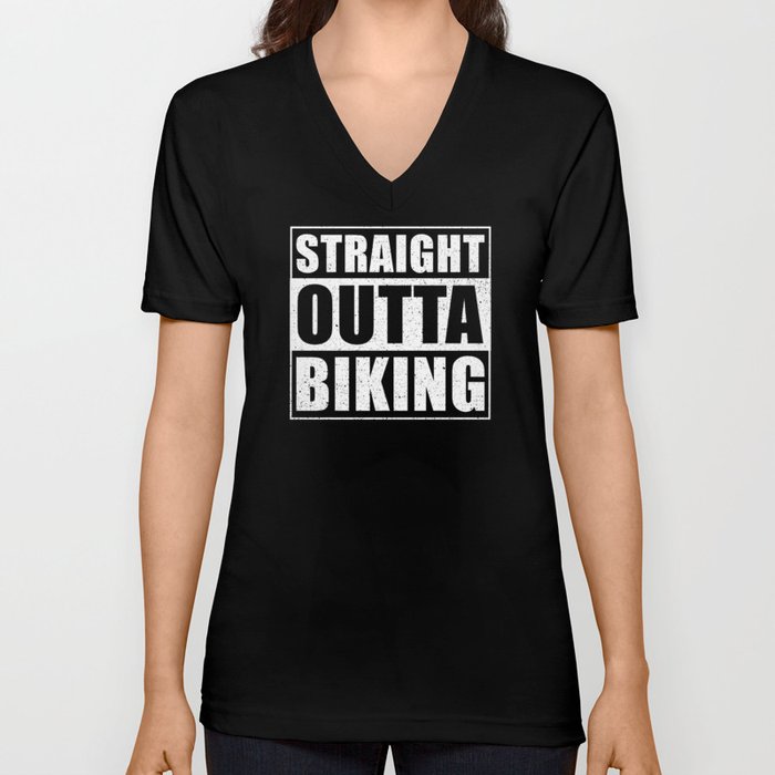 Straight Outta Biking V Neck T Shirt