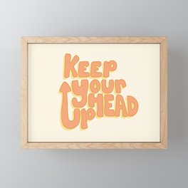 Keep Your Head Up Framed Mini Art Print