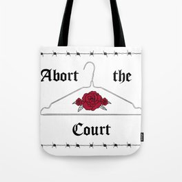 ABORT THE COURT - WHITE/METAL Tote Bag