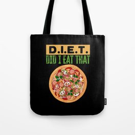 Diet Pizza Funny Cute Saying Tote Bag | Graphicdesign, Pizza Maker, Cute Food, Hawaiian Pizza, Pizza Gift, Pizza Oven, Cheese, Gift Idea, Funny, I Love Pizza 