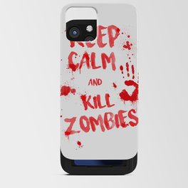 Keep Calm and Kill Zombies iPhone Card Case