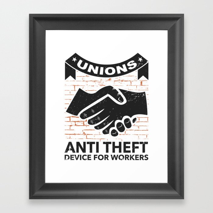 Labor Union of America Pro Union Worker Protest Light Framed Art Print