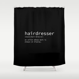 hairdresser Shower Curtain