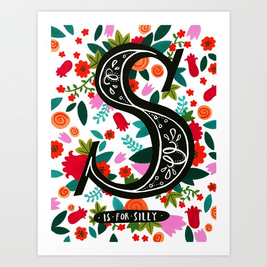 S is for silly Art Print