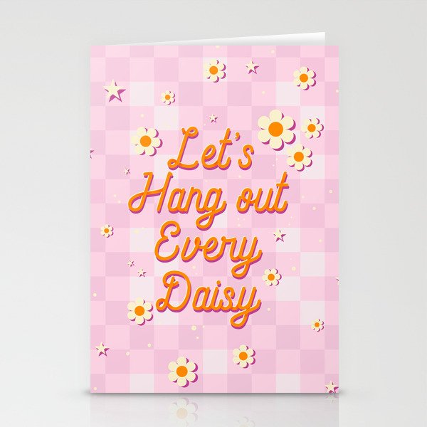 Let's Hang Out Every Daisy - Plant Puns Stationery Cards